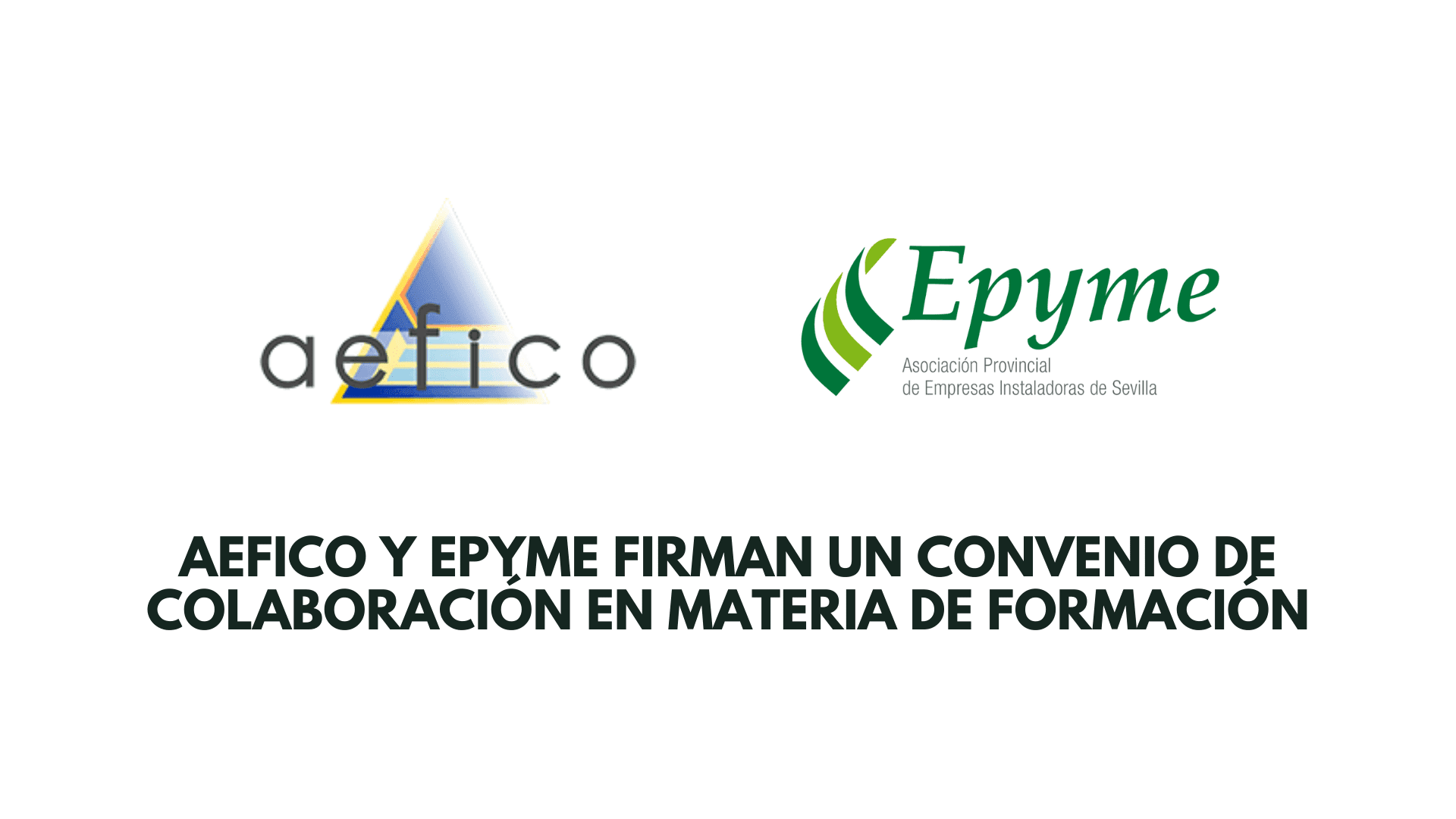 Epyme y Aefico llegan a un acuerdo para ofrecer formación online a los instaladores cordobeses