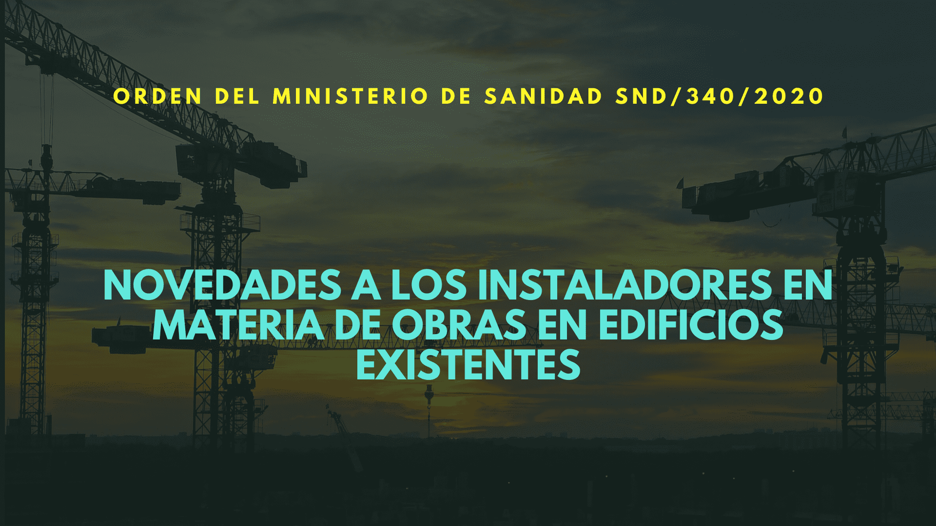 ¿Pueden los instaladores actuar en obras existentes en el estado de alarma?