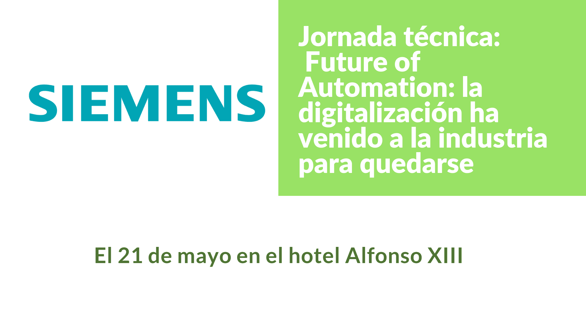 Jornada Future of Automation: la digitalización por Siemens